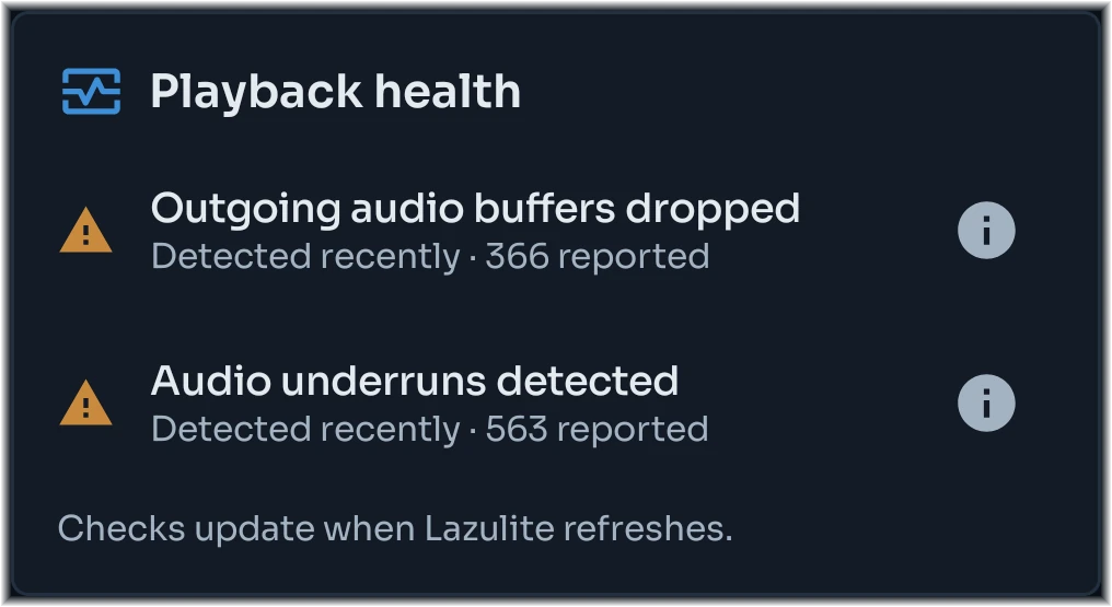 Playback health card showing newly reported audio underruns and outgoing buffer drops